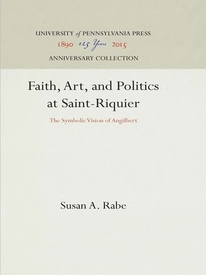cover image of Faith, Art, and Politics at Saint-Riquier